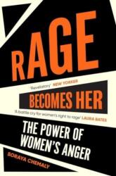 RAGE BECOMES HER PA - SORAYA CHEMALY (ISBN: 9781471172144)