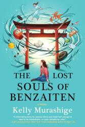 The Lost Souls of Benzaiten (ISBN: 9781641295741)