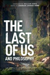 The Last of Us and Philosophy (ISBN: 9781394221929)