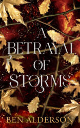 A Betrayal of Storms (ISBN: 9781915998682)
