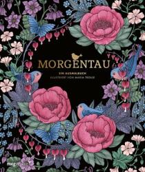 Morgentau - Ein Ausmalbuch (ISBN: 9783747405888)