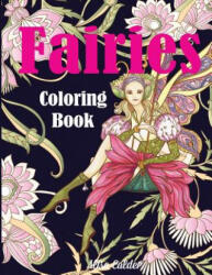 Fairies Coloring Book - Alisa Calder (ISBN: 9781949651201)