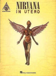 Nirvana in Utero for One Voice and 1.2 Guitars with Transcription Words - Nirvana (ISBN: 9780793531417)