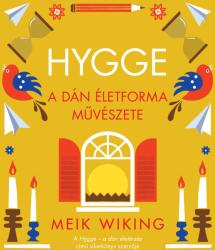 Hygge - A dán életforma művészete (2024)