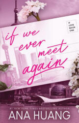 If We Ever Meet Again - HUANG ANA (2024)