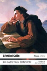 Los cuatro viajes : testamento - Cristóbal Colón (2014)