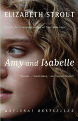 Amy and Isabelle - Elizabeth Strout (ISBN: 9780375705199)