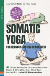 Somatic Yoga For Nervous System Regulation - LearnWell Books (2024)