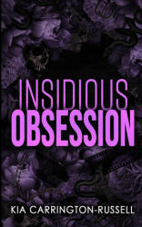 Insidious Obsession - Kia Carrington-Russell (2024)