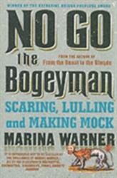 No Go the Bogeyman - Marina Warner (2000)