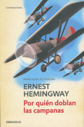 Ernest Hemingway: Ernest Hemingway: Por quién doblan las campanas (ISBN: 9788466377027)