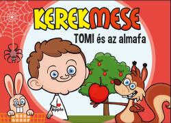 Kerekmese: Tomi és az almafa (2024)