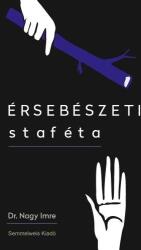 Érsebészeti staféta (ISBN: 9789633316153)