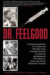 Dr. Feelgood (ISBN: 9781629145662)