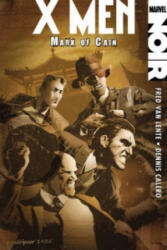 Xmen Noir: Mark Of Cain - Fred Van Lente (ISBN: 9780785144373)