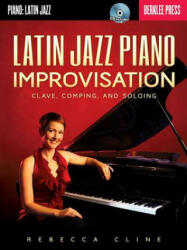 Latin Jazz Piano Improvisation - Rebecca Cline (2013)