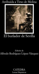 El burlador de Sevilla o El convidado de piedra - Tirso de Molina (2016)