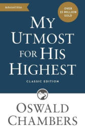 My Utmost for His Highest: Classic Language Mass Market Paperback - Oswald Chambers (2022)