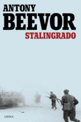 Stalingrado - ANTONY BEEVOR (ISBN: 9788498928433)