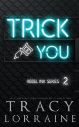 Trick You - Tracy Lorraine (ISBN: 9781914950728)