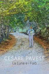 La Luna e i Falo' - Cesare Pavese (2021)