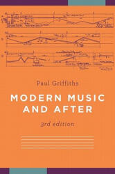 Modern Music and After - Paul Griffiths (2011)