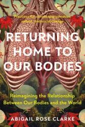 Returning Home to Our Bodies (2024)