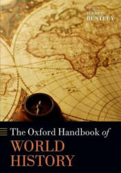 Oxford Handbook of World History - Jerry H. Bentley (2013)