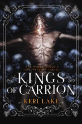 Kings of Carrion - Julie Belfield, Keri Lake (ISBN: 9781670692184)