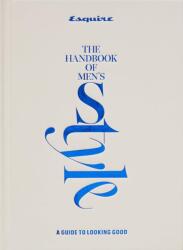 Esquire the Handbook of Style - Michael B Dougherty (ISBN: 9781958395806)