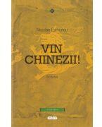 Vin chinezii! - Nicolae Esinencu (ISBN: 9789975547604)