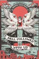 Hell Followed With Us (2024)