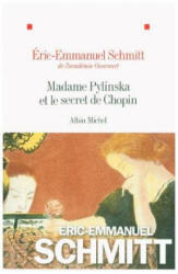 Madame Pylinska et le secret de Chopin - Eric-Emmanuel Schmitt (2018)