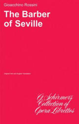 Il Barbiere Di Siviglia: Libretto - Rossini Gioacchino, Gioacchino Rossini (1986)