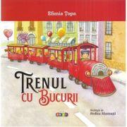 Trenul cu bucurii - Efimia Topa (ISBN: 9789975364034)