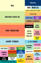 The Anchor Book of New American Short Stories - Ben Marcus (ISBN: 9781400034826)