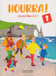 Hourra ! 1 - Livre de l'éleve A1.1 (ISBN: 9782017211747)