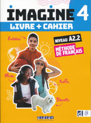 Marie-Noëlle Cocton, Marianne Ellafaf, Louise Rousselot: Imagine 4 A2.2 - Tout en un livre + cahier + didierfle. app (ISBN: 9782278112456)