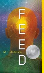 M T Anderson - Feed - M T Anderson (2012)
