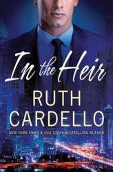 In the Heir - Ruth Cardello (2017)