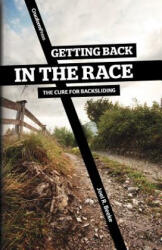 Getting Back in the Race - Beeke, Joel R, Ph. D (2011)