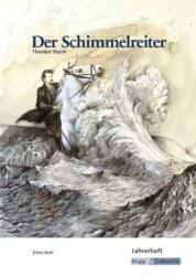 Theodor Storm: Der Schimmelreiter, Lehrerheft (2016)