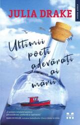 Ultimii poeti adevarati ai marii - Julia Drake (ISBN: 9786069787526)