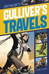 Gulliver's Travels - Jonathan Swift, Donald Lemke, Cynthia Martin (2017)