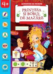 Activități de poveste. Prințesa și bobul de mazăre (ISBN: 9786303381985)