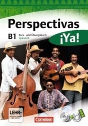 Perspectivas ¡Ya! - Spanisch für Erwachsene - Aktuelle Ausgabe - B1 - Gloria Bürsgens, Martin B. Fischer, Jaime González Arguedas, Araceli Vicente Álvarez (2013)