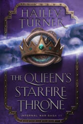 The Queen's Starfire Throne - Hailey Turner (2024)