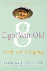 Your Eight Year Old - L Ames (1998)