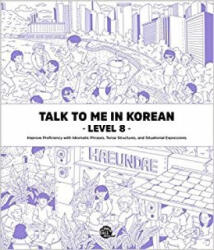 Talk To Me In Korean Level. 8 (2020)