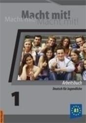 Macht mit! 1. /A1/ - Caiet de lucru (2012)